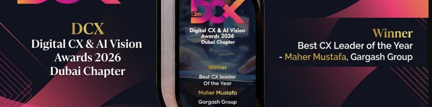 DCX Digital CX & AI Vision Awards 2026, Dubai Chapter: Winner, Best CX Leader of the Year — Maher Mustafa, Gargash Group